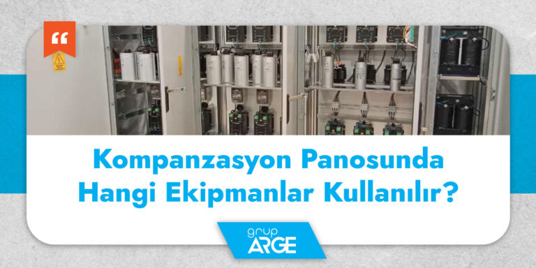 kompanzasyon-panosunda-hangi-ekipmanlar-kullanilir